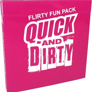 Quick and Dirty – Flirty Fun Pack
