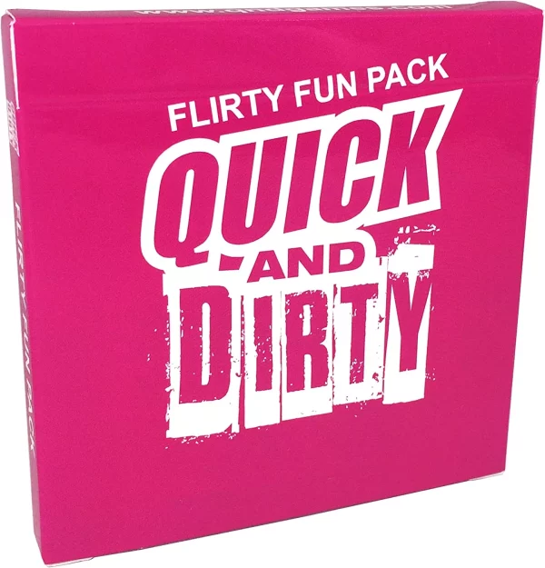 Quick and Dirty – Flirty Fun Pack